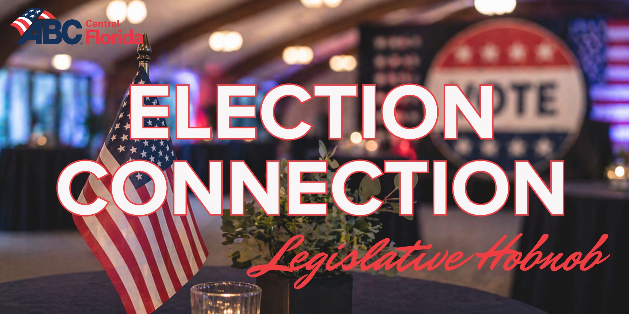 Election Connection Legislative Hobnob