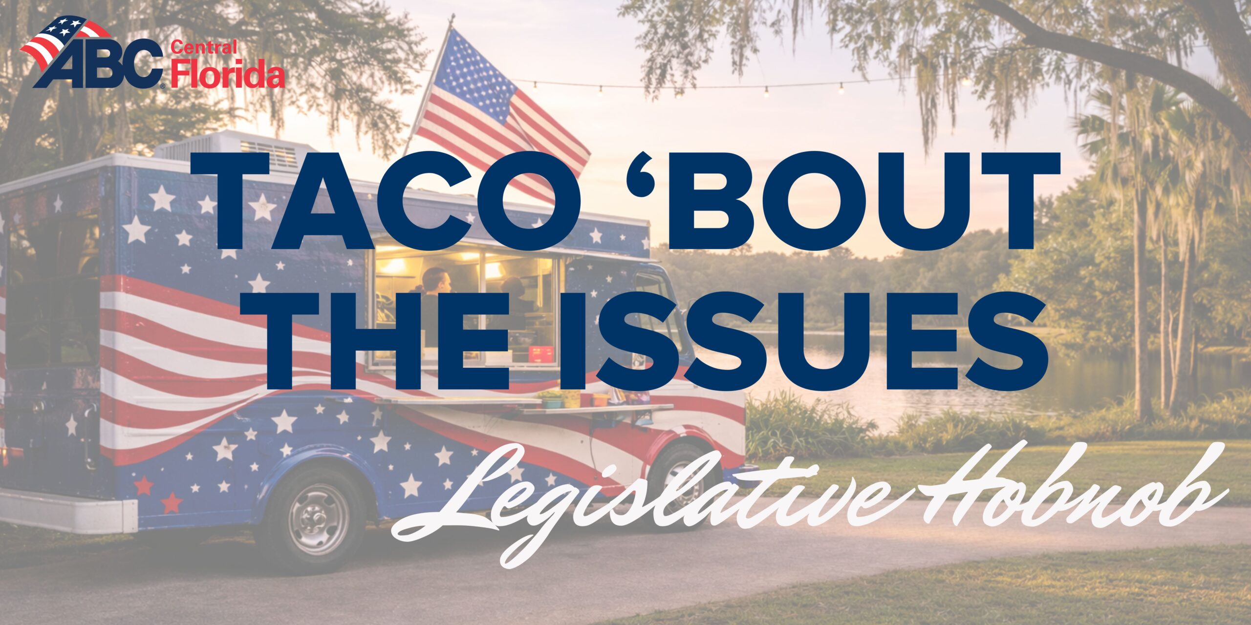 Taco ‘Bout the Issues Legislative Hobnob